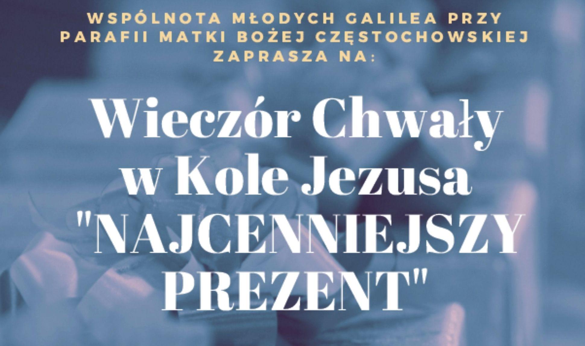 "Wieczór Chwały" w Kole Jezusa