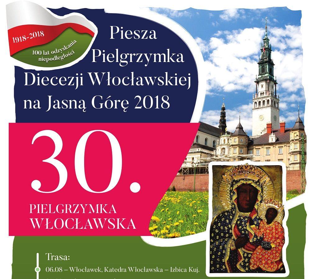 Piesza Pielgrzymka Diecezji Włocławskiej na Jasną Górę 2018 (zapowiedź i zaproszenie)