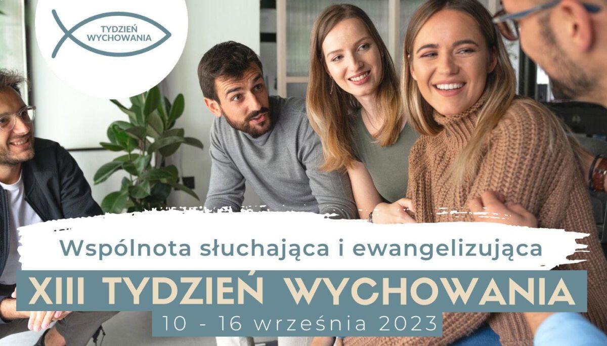 Biskupi na XIII Tydzień Wychowania: Uczmy się budować aktywną wspólnotę i ewangelizujmy