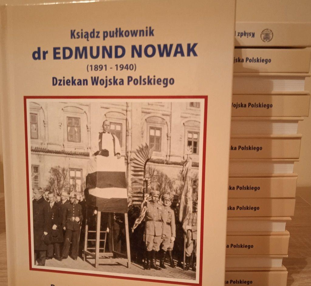 Ukazała się książka poświęcona ks. płk. dr. Edmundowi Nowakowi